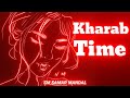 Bura Waqt Hamara Bhi Chal Raha Hai Darling Kharaptime Kharap Time Aline Line AD Edits Dosti