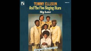 &quot;You Must Be Born Again&quot; (1975) Tommy Ellison &amp; The Five Singing Stars