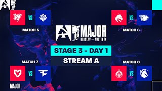 BLAST.tv Austin Major 2025, Stage 3, Day 1 - Stream A