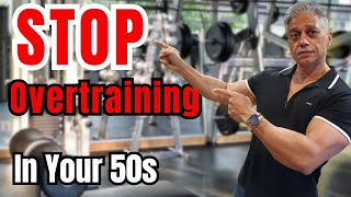 Stop Destroying These Muscles with Overtraining After 50