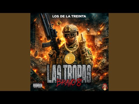 Las tropas (Bravo 8)