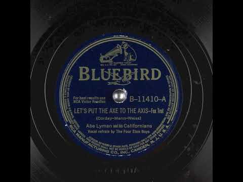 Let's Put The Axe To The Axis (1941) - The Four Eton Boys