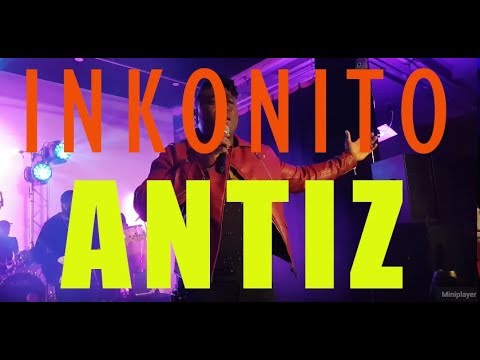 INKONITO - ANTIZ -LIVE - SHOWCASE