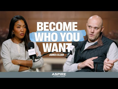 James Clear’s Habits Advice Sold 26M Books, And It Will Change Your 2026 | Aspire with Emma Grede
