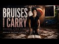 Bruises I Carry | Official Lyric Video
