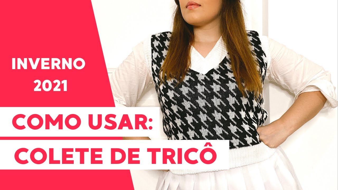 Watch Now Como Usar Colete de Tricô - Inverno 2021! - Adriana Alfaro - Fashion Frisson Como Usar Colete de Tricô - Inverno 2021! - Adriana Alfaro - Fashion Frisson