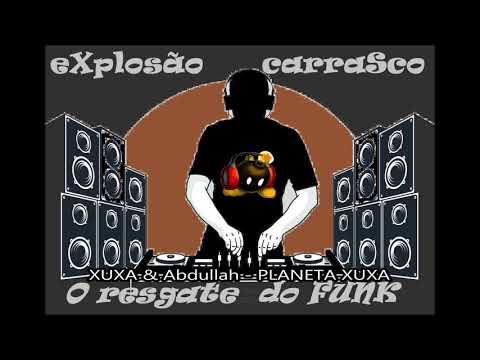 XUXA & Abdullah  -   PLANETA XUXA   -  FUNK mídia ANTIGO