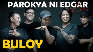 BULOY - Parokya ni Edgar (Official Live Concert Video) 4K - Ultra HD
