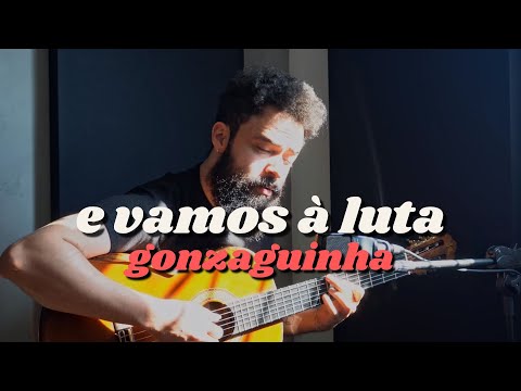 E Vamos À Luta - Gonzaguinha (Stefano Mota)