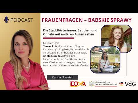 Frauenfragen – babskie sprawy: Die Stadtflüsterinnen: Beuthen und Oppeln mit anderen Augen sehen