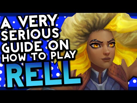 A Very Serious Guide on How to Play Rell