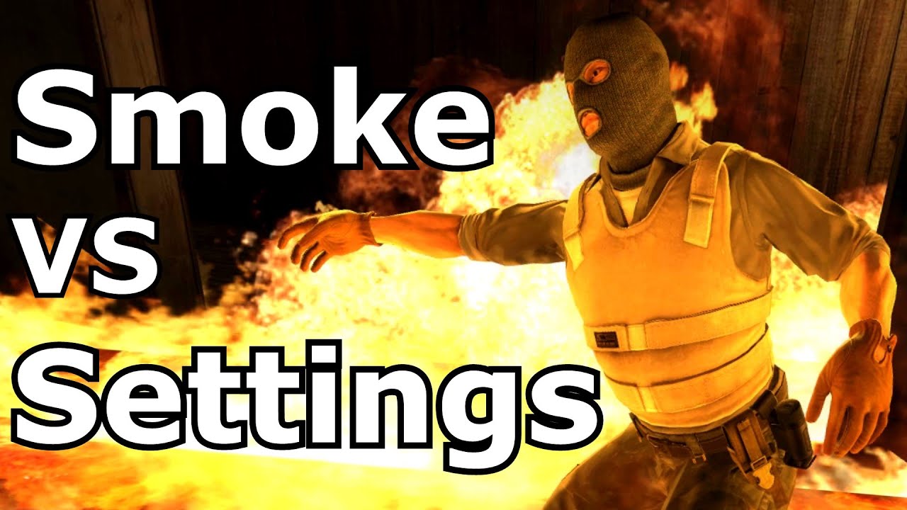 Smoke VS Settings