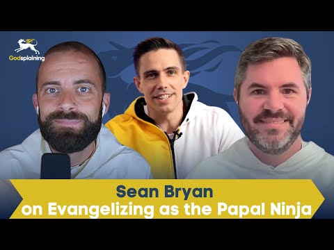 Guestsplaining: Sean Bryan on Evangelization as the Papal Ninja | Fr. Gregory Pine & Fr. Patrick