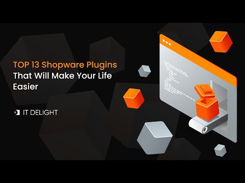 Top 13  Shopware Plugins That Will Make Your Life Easier