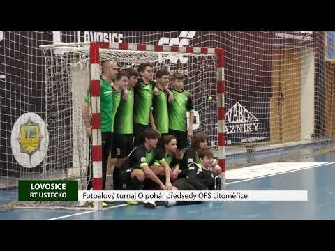 LOVOSICE: Fotbalový turnaj O pohár předsedy OFS Litoměřice