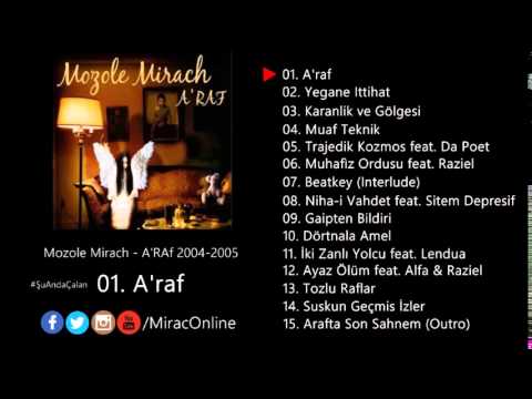 Mozole Mirach - A'raf (Official Audio) [2004]