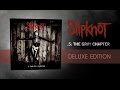 .5: THE GRAY CHAPTER | SLIPKNOT | DELUXE ...