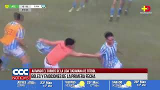 ARRANCÓ EL TORNEO DE LA LIGA TUCUMANA DE FÚTBOL