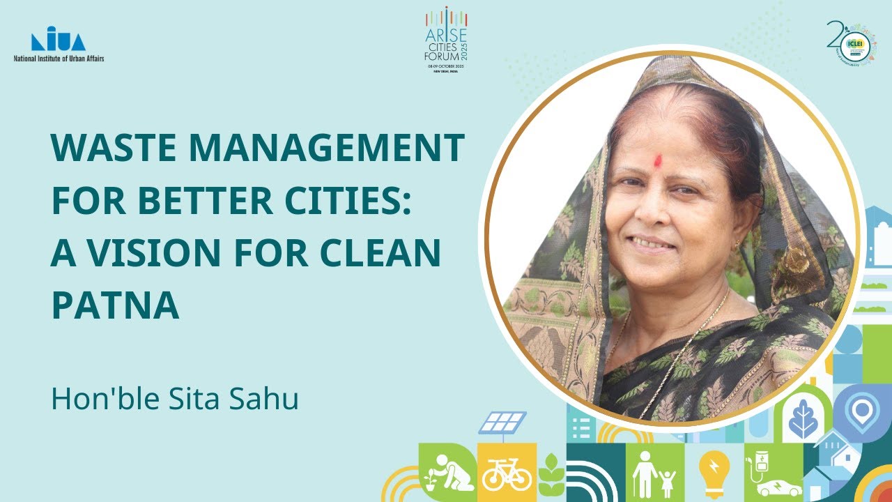 Knowledge Exchange Drives Cleaner Cities | Hon’ble Sita Sahu | ARISE Cities Forum 2025