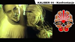 KALIBER 44 - Konfrontacje