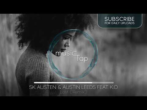 SK Austen & Austin Leeds Feat. K.O. - Lost (Remix)