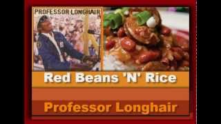 Professor Longhair, 'Go To The Mardi Gras' & 'Red Beans'