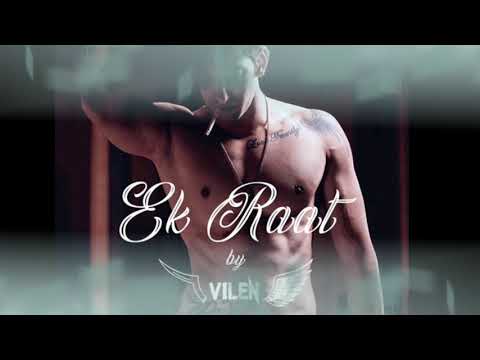 Ek Raat | 8D AUDIO | Vilen | Bass Boosted | Use Headphones