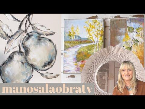 ManosalaObraTv  2022 Programa 9 Pintar Cuadros - Paisajes - Pintar Frutas - Macramé