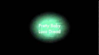 Pretty Baby (feat. LUCA DREAD) - BANTUSTAN CORPORATION