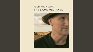 Ruud Houweling - The Same Mistakes video