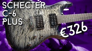 Video thumbnail for Affordable Schecter? Schecter C-6 Plus Review by EytschPi42