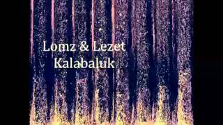 Lomz & Lezet - Traffic