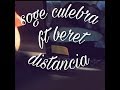 Soge Culebra feat. Beret - Distancia (Video) Soge Culebra feat. Beret - Distancia (Video)
