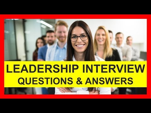 7領導力面試題及答案 (7 LEADERSHIP INTERVIEW Questions and Answers)