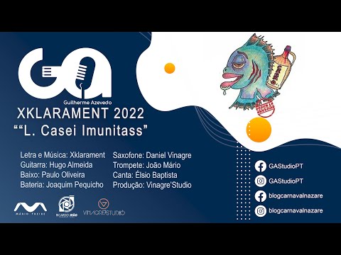 Xklarament 2022 - L. Casei Imunitass - Carnaval da Nazaré