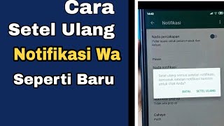 Download lagu HOW TO RESET WA NOTIFICATIONS TO STANDARD NEW SETTINGS mp3 Download lagu HOW TO RESET WA NOTIFICATIONS TO STANDARD NEW SETTINGS mp3