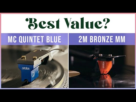 Best Value MM/MC Cartridges? Ortofon 2m Bronze MM and MC Quintet Blue Review (with Hana, Nagaoka)