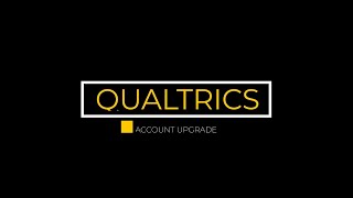 UCF IT Qualtrics Account Upgrade Walkthrough