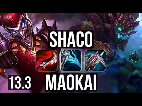 SHACO vs MAOKAI (JNG) | Rank 2 Shaco, 4.1M mastery, 1100+ games, 11/3/7 | KR Challenger | 13.3