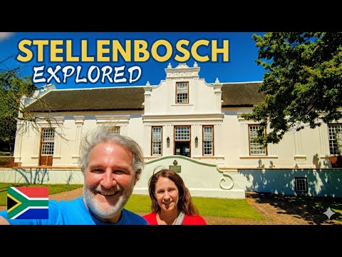 STELLENBOSCH: The ULTIMATE Travel Guide (Cape Town, South Africa)