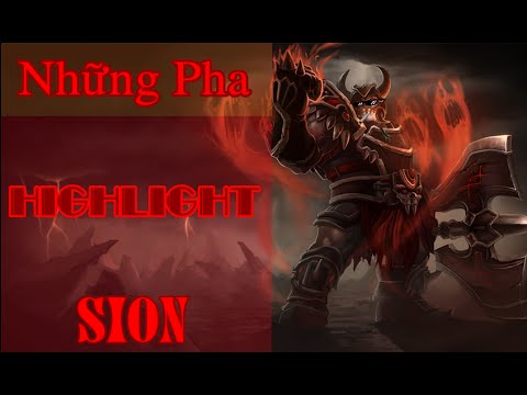 Những pha highlight của Sion