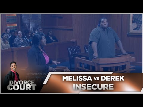 Divorce Court - Melissa vs. Derek: Insecure - Season 14 Episode 116