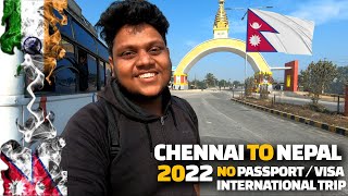 Chennai to Nepal by train and road | 2022 Complete Travel guide Tamil | border crossing | Nepal EP1