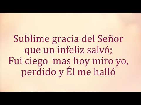 Sublime Gracia, himno #300, himnario Celebremos su Gloria