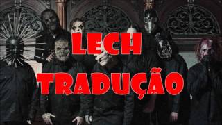 Lech slipknot tradução