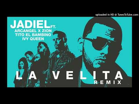 La Velita (Full version)- Ivy Queen ft Tito El Bambino, Arcangel, Zion, Jadiel
