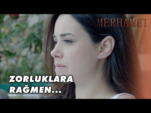 Narin, Şadiye'ye Moral Verdi! - Merhamet 18. Bölüm