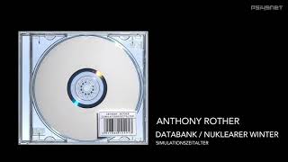 Anthony Rother - Databank Nuklearer Winter / Databank Nuclear Winter (SIMULATIONSZEITALTER)
