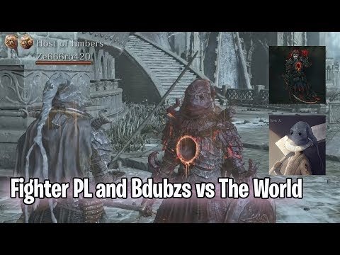 Fighter PL and Bdubzs vs The World - Dark Souls 3 Stream Highlights