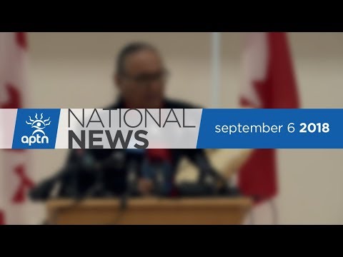 APTN National News September 6, 2018 – Schools in session, RCMP are facing criticism